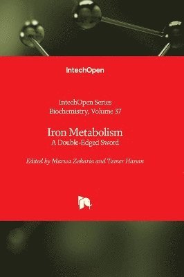Tamer Hassan, Marwa Zakaria - Iron Metabolism, Inbunden. Tillgänglighet: Lägg i varukorg