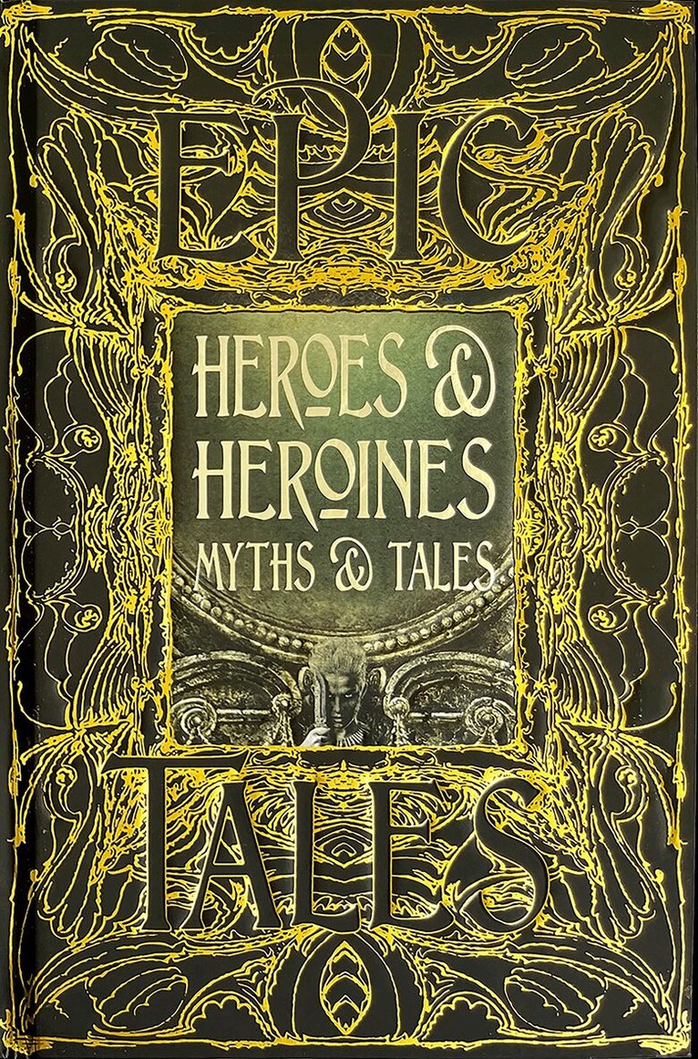 Heroes & Heroines Myths & Tales