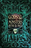 Gods &; Monsters Myths &; Tales