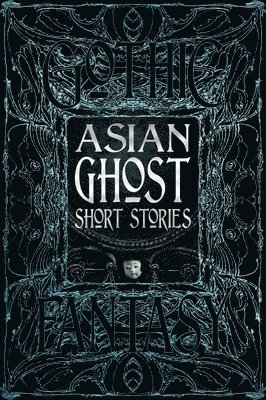 Asian Ghost Short Stories, Inbunden