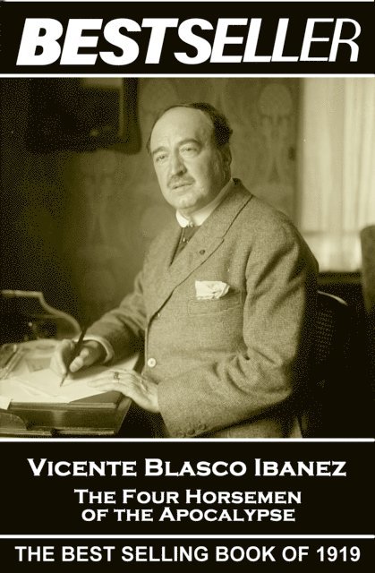 Vicente  Blasco Ibanez - Four Horsemen of the Apocalypse, E-bok