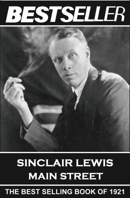 Sinclair Lewis - Sinclair Lewis - Main Street: The Bestseller of 1921, Häftad