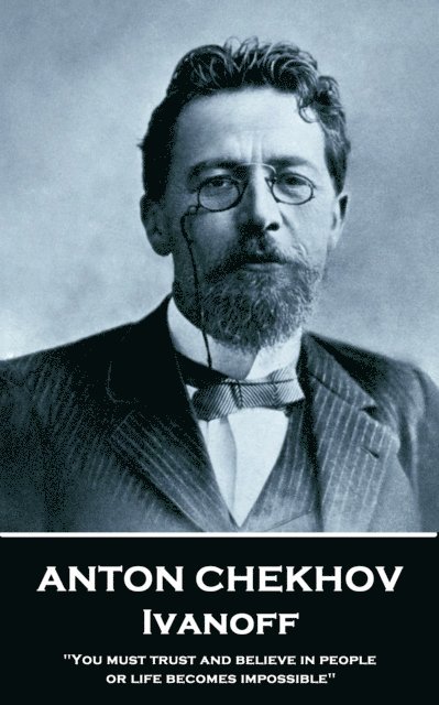 Anton Chekov - Ivanoff, E-bok