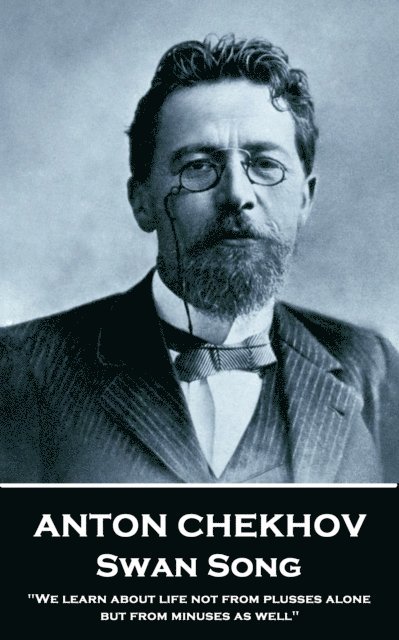 Anton Chekov - Swan Song, E-bok