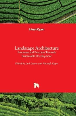 Mustafa Ergen, Luís Loures - Landscape Architecture, Inbunden