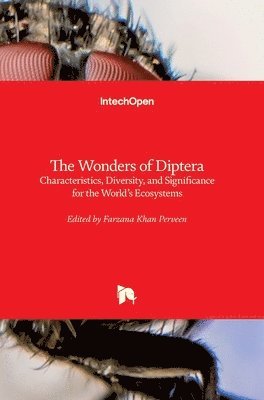 Farzana Khan Perveen - Wonders of Diptera, Inbunden. Tillgänglighet: Lägg i varukorg