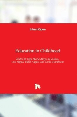 Carla Giambrone, Luis Miguel Villar Angulo, Olga María Alegre de la Rosa - Education in Childhood, Inbunden