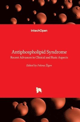 Polona Žigon - Antiphospholipid Syndrome, Inbunden