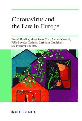 Ewoud Hondius, Marta Santos Silva, Andrea Nicolussi, Pablo Salvador Coderch, Christiane Wendehorst, Fryderyk Zoll - Coronavirus and the Law in Europe, Inbunden. Tillgänglighet: Lägg i varukorg