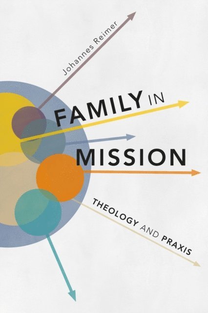 Johannes Reimer - Family in Mission, E-bok