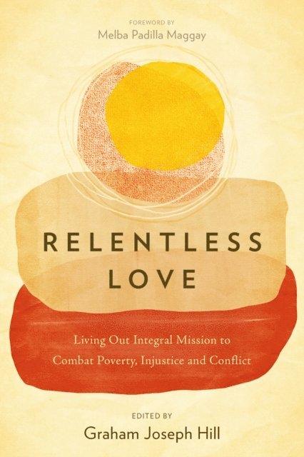 Graham Joseph Hill - Relentless Love, E-bok