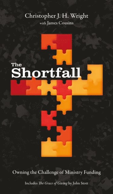 John Stott, James Cousins, Christopher J. H. Wright - Shortfall, E-bok