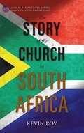The Story of the Church in South Africa