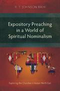 Expository Preaching in a World of Spiritual Nominalism