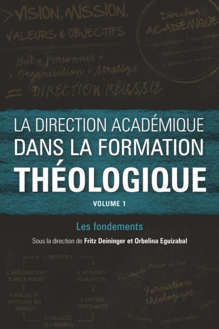 Orbelina Eguizabal, Fritz Deininger - direction academique dans la formation theologique, volume 1, E-bok