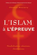 L?islam ÿ l?épreuve