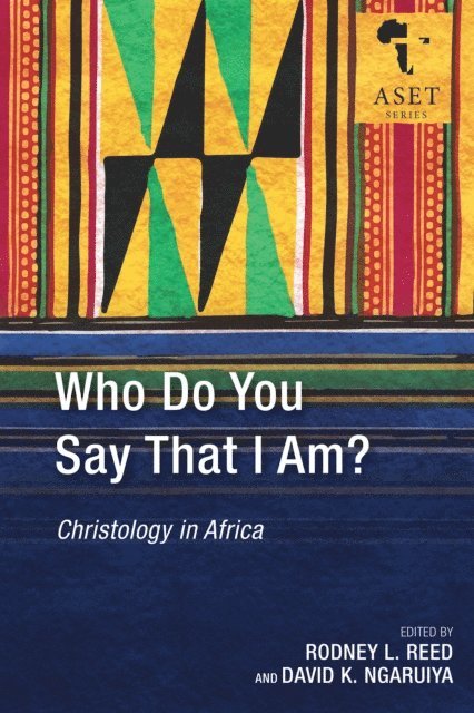 David K. Ngaruiya, Rodney L. Reed - Who Do You Say That I Am?, E-bok