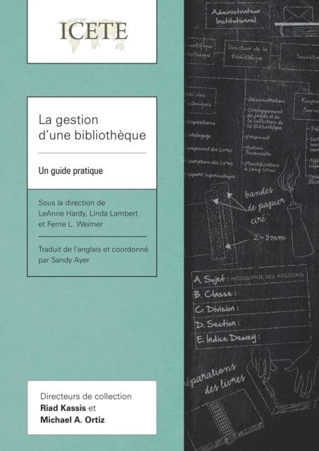Ferne L. Weimer, Linda Lambert, LeAnne Hardy - La gestion d’une bibliothèque, E-bok