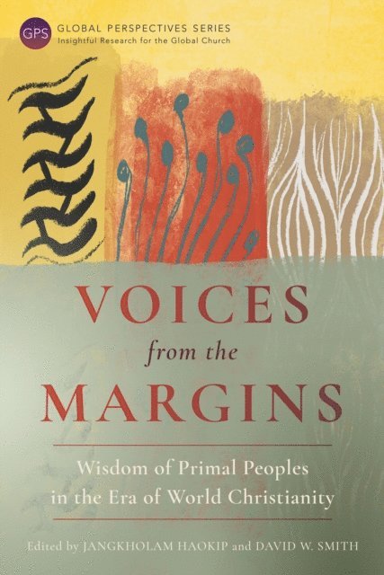 David W. Smith, Jangkholam Haokip - Voices from the Margins, E-bok