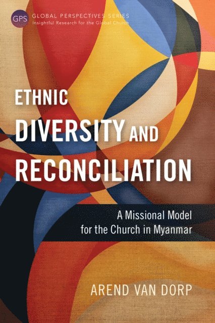 Arend van Dorp - Ethnic Diversity and Reconciliation, E-bok