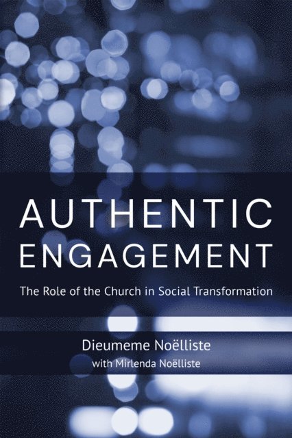Dieumeme Noelliste - Authentic Engagement, E-bok