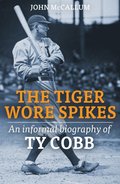 Tiger Wore Spikes
