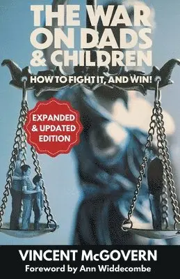 Vincent McGovern - War on Dads and Children, Häftad. Tillgänglighet: Lägg i varukorg