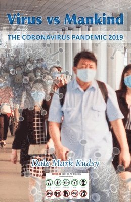 Dale Mark Kudsy - Virus vs Mankind, Häftad