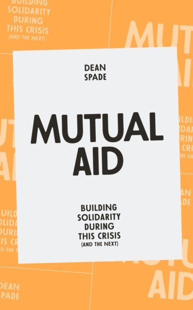 Dean Spade - Mutual Aid, E-bok