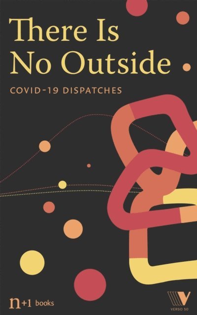 N+1, Verso Books US - There Is No Outside, E-bok