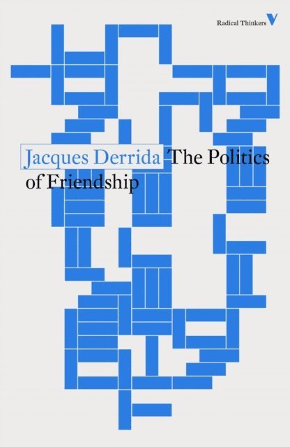 Jacques Derrida - Politics of Friendship, E-bok