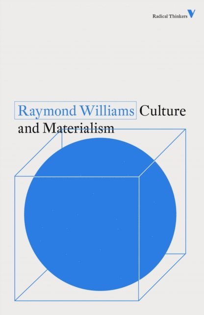 Raymond Williams - Culture and Materialism, E-bok