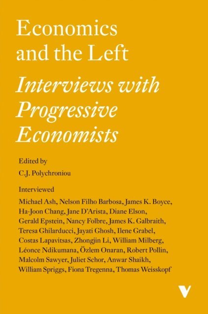 C. J. Polychroniou - Economics and the Left, E-bok