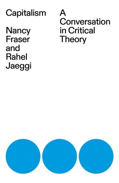 Nancy Fraser - Capitalism, E-bok