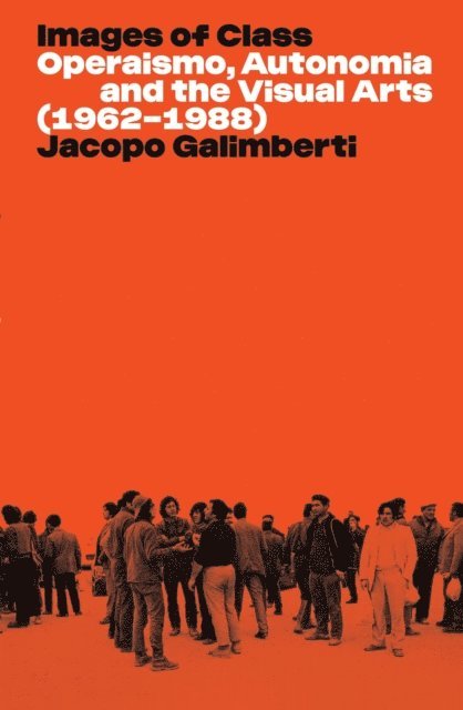 Jacopo Galimberti - Images of Class, E-bok