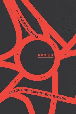 Yasmin El-Rifae - Radius, Inbunden. Tillgänglighet: Lägg i varukorg