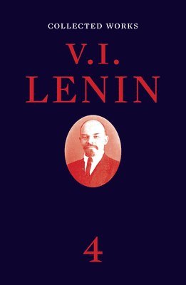 V I Lenin - Collected Works, Volume 4, Häftad