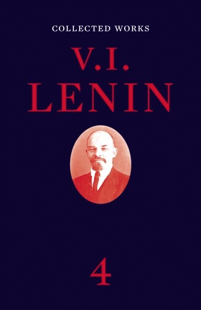 V I Lenin - Collected Works, Volume 4, E-bok