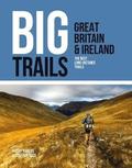 Big Trails: Great Britain &; Ireland