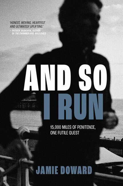 And So I Run