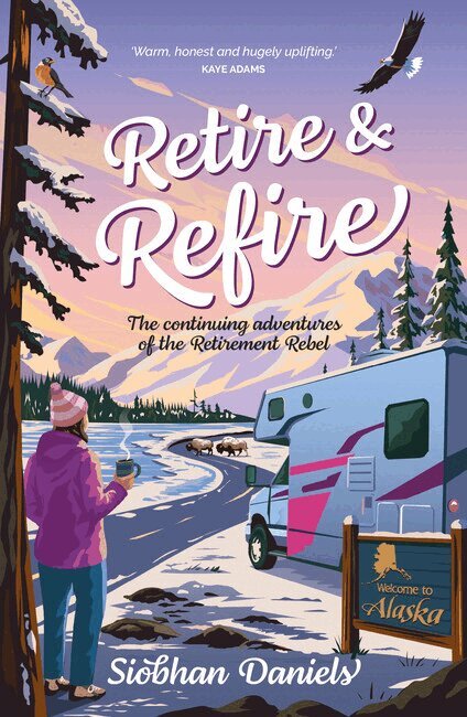 Siobhan Daniels - Retire & Refire, Häftad