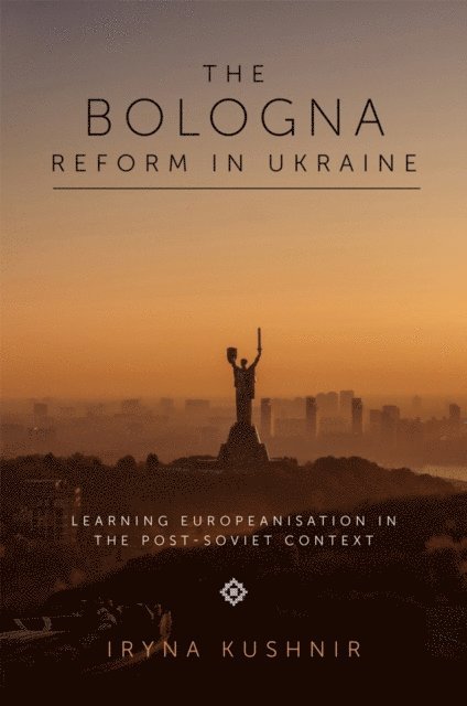 Iryna Kushnir - Bologna Reform in Ukraine, E-bok