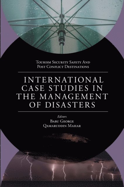 Qamar-ud-Din Mahar, Babu George - International Case Studies in the Management of Disasters, E-bok