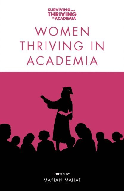 Marian Mahat - Women Thriving in Academia, E-bok