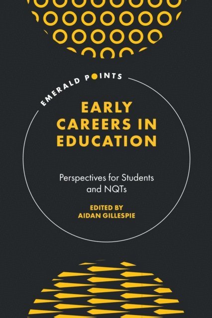 Aidan Gillespie - Early Careers in Education, E-bok