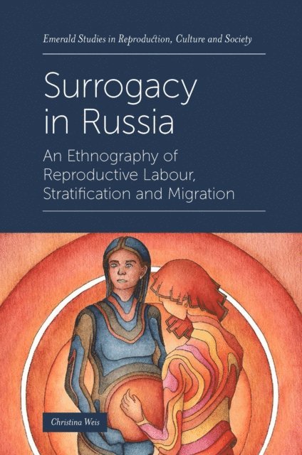 Christina Weis - Surrogacy in Russia, E-bok