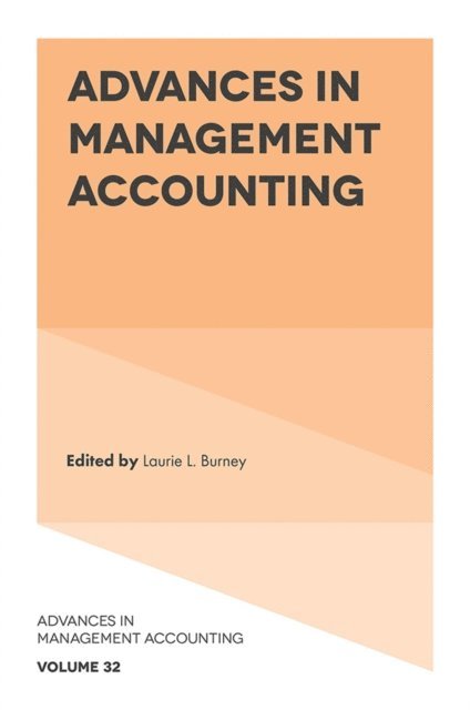 Laurie L. Burney - Advances in Management Accounting, E-bok