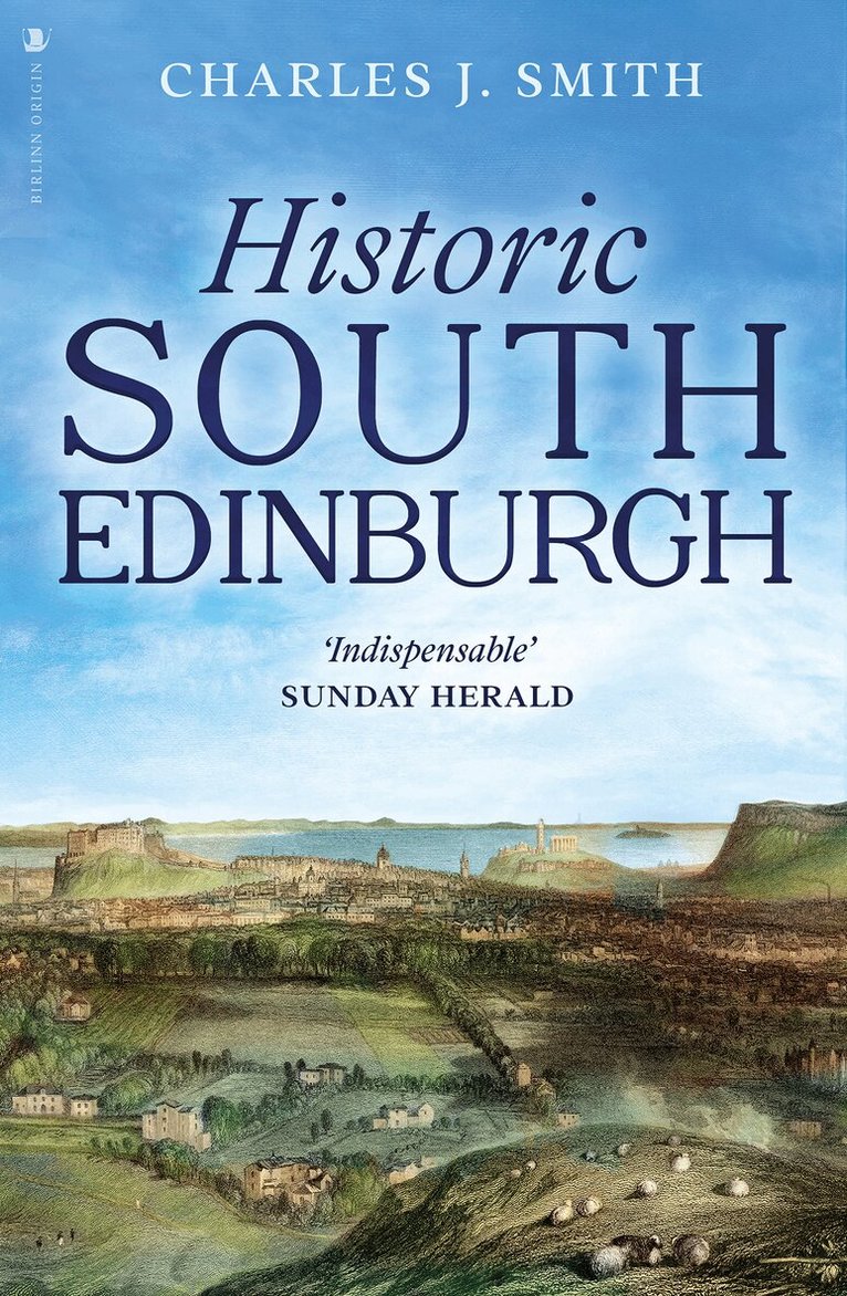 Charles J. Smith - Historic South Edinburgh, Häftad