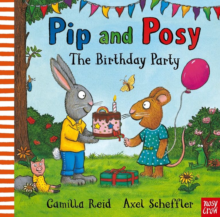Camilla Reid - Pip and Posy: The Birthday Party, Kartonnage