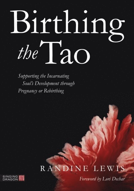 Randine Lewis - Birthing the Tao, E-bok. Tillgänglighet: Lägg i varukorg